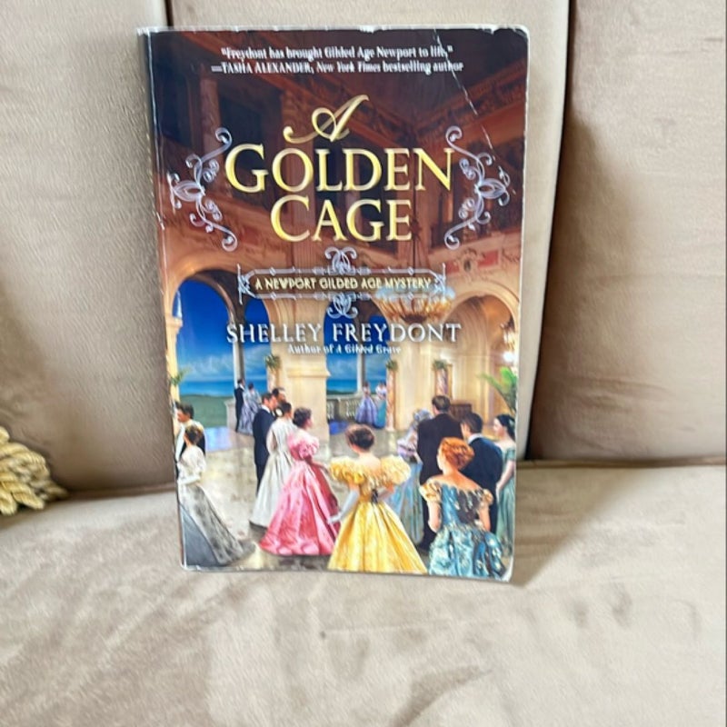 A Golden Cage