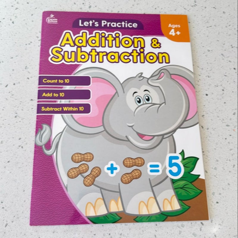 Let’s Practice- Addition & Subraction