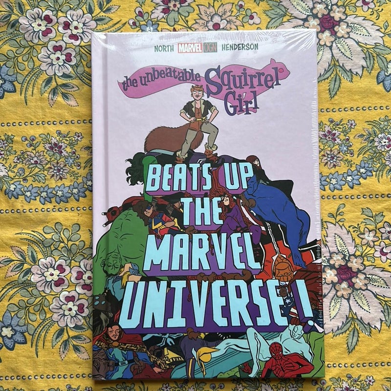 The Unbeatable Squirrel Girl Beats up the Marvel Universe