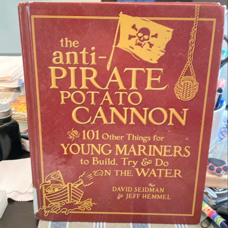 The Anti-Pirate Potato Cannon