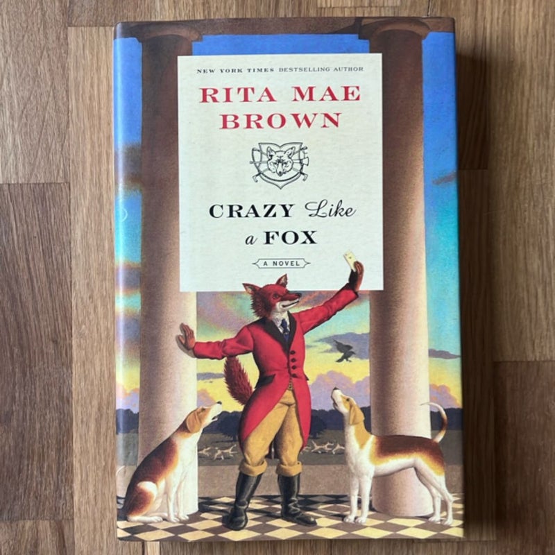 Crazy Like a Fox