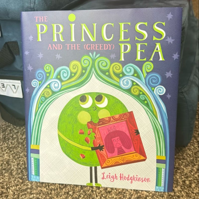 The Princess and the (Greedy) Pea