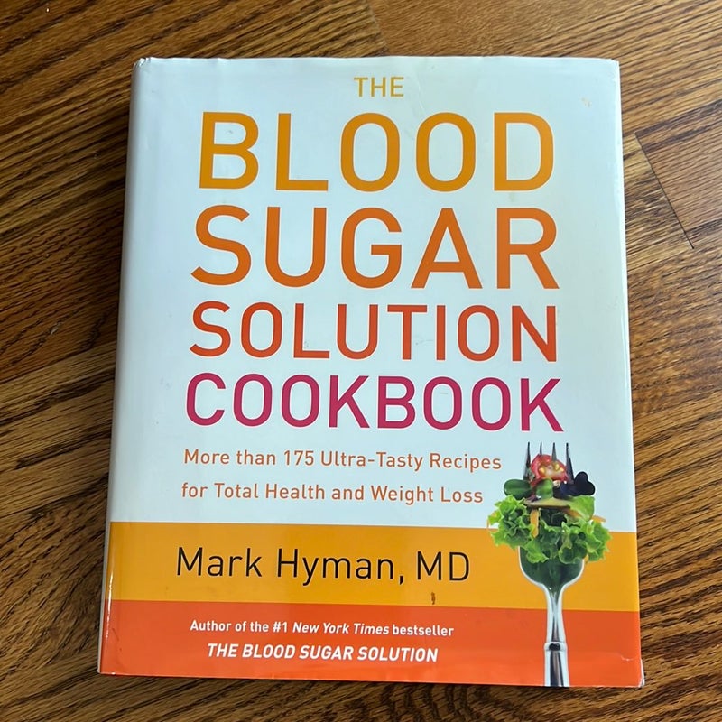 The Blood Sugar Solution Cookbook