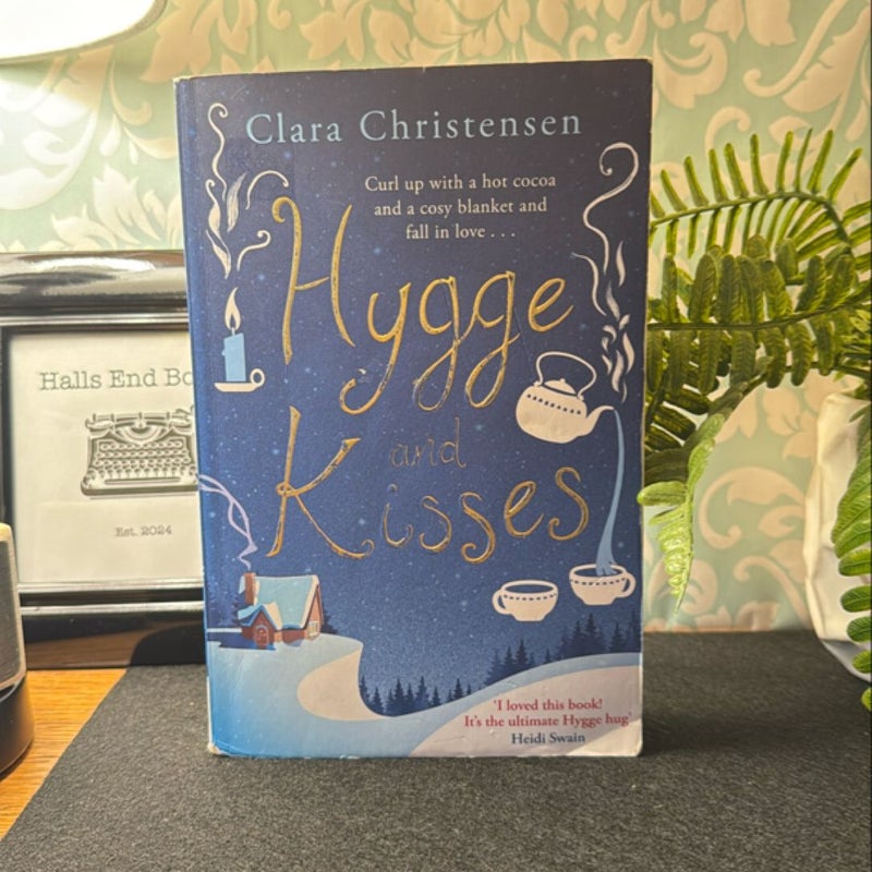 Hygge and Kisses