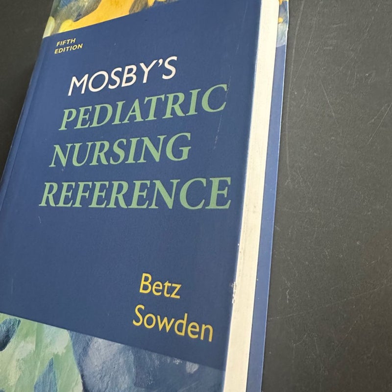 Mosby's Pediatric Nursing Reference