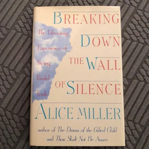 Breaking down the Wall of Silence