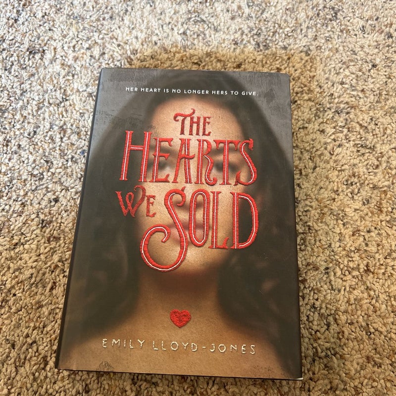 The Hearts We Sold 
