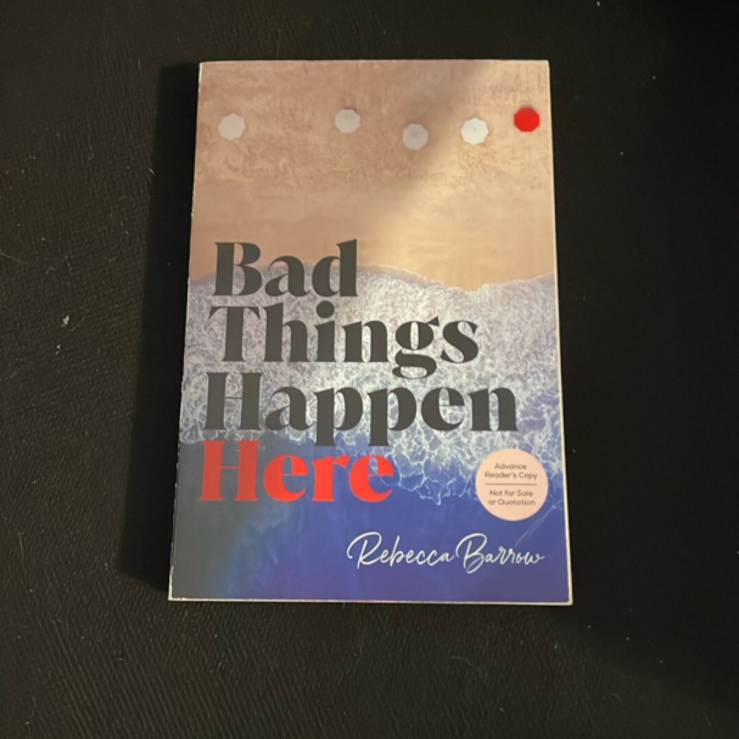 Bad Things Happen Here
