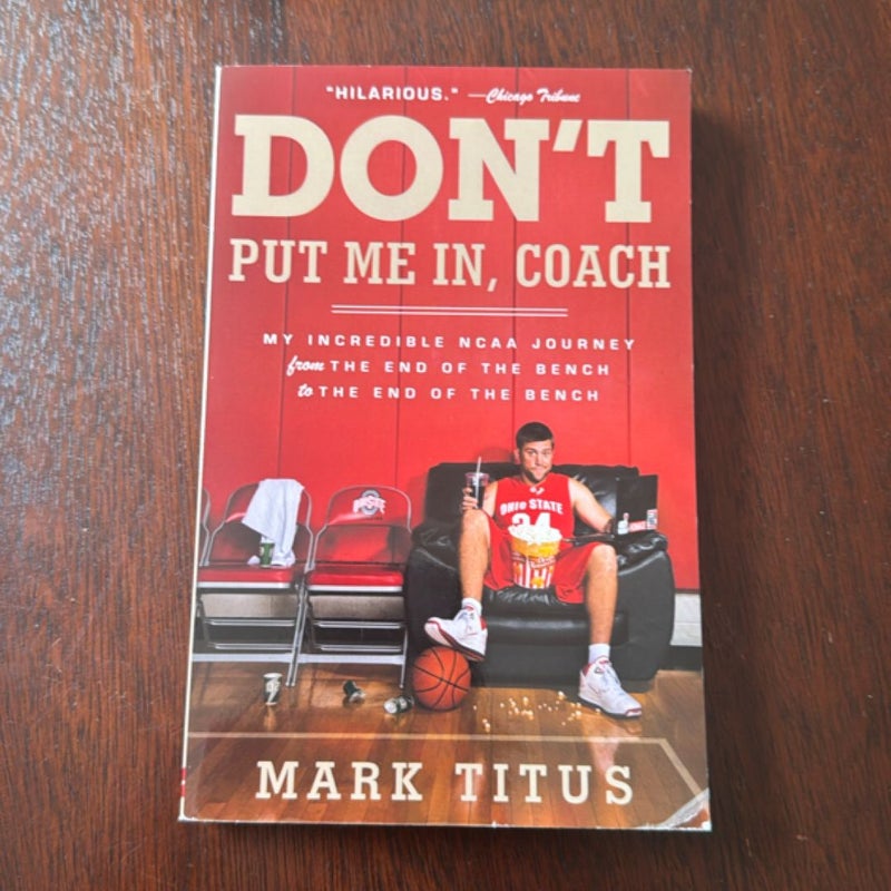 Don't Put Me in, Coach