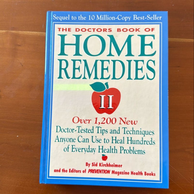 The Doctors' Book of Home Remedies II