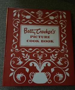 Betty Crocker's Picture Cookbook, Facsimile Edition