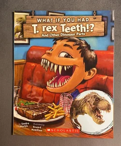 What If You Had T. Rex Teeth?