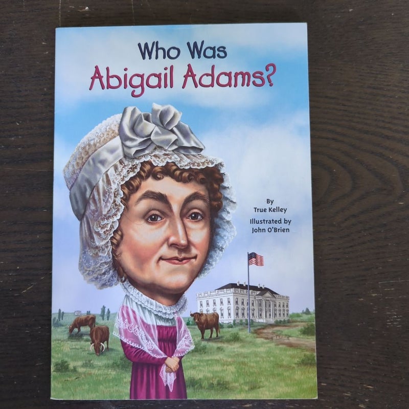 Who Was Abigail Adams?