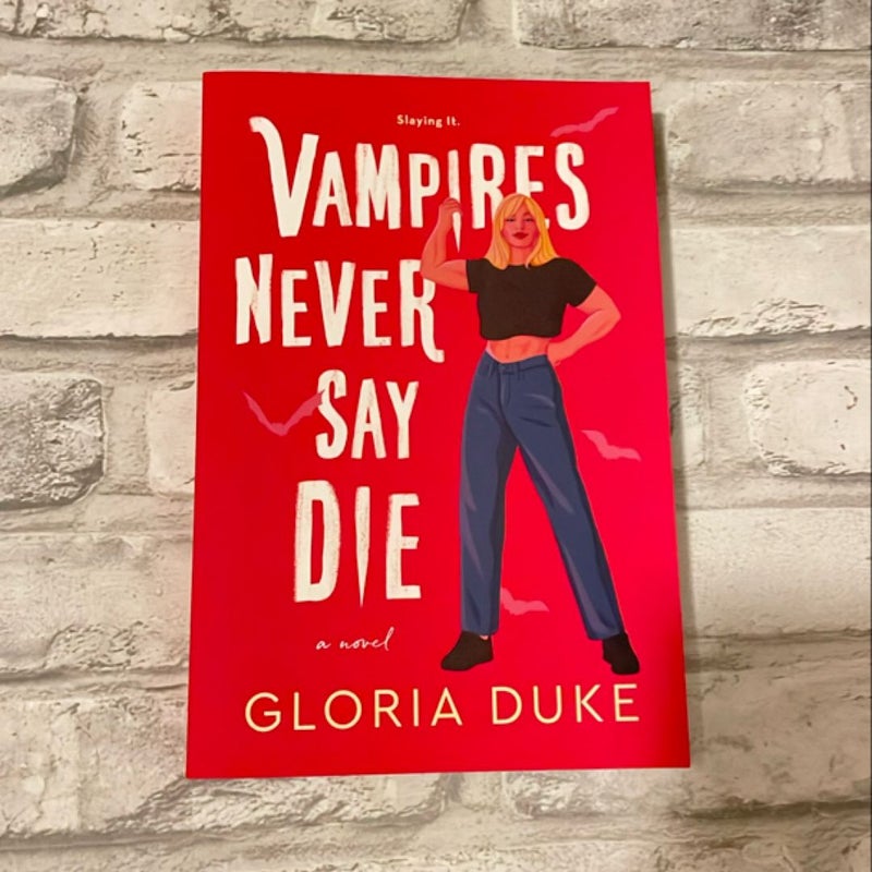 Vampires Never Say Die