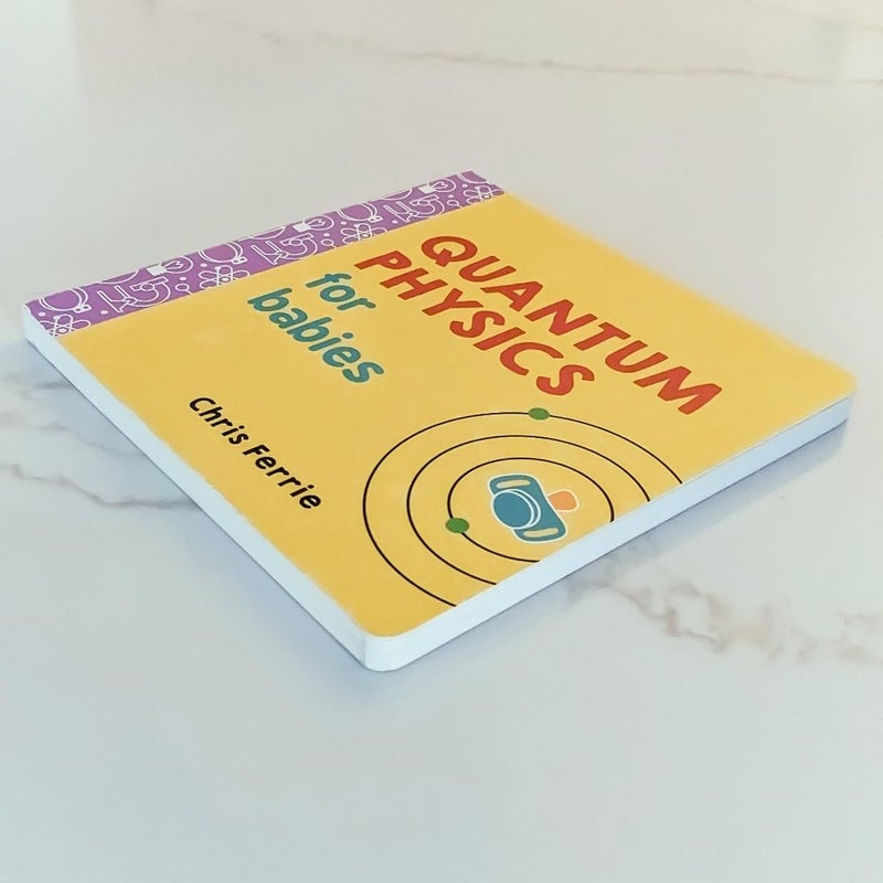 Quantum Physics for Babies