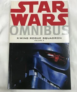 X-Wing Rogue Squadron Vol 3 