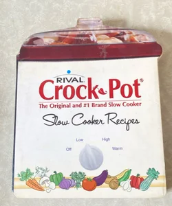 Rival Crock Pot Cookbook
