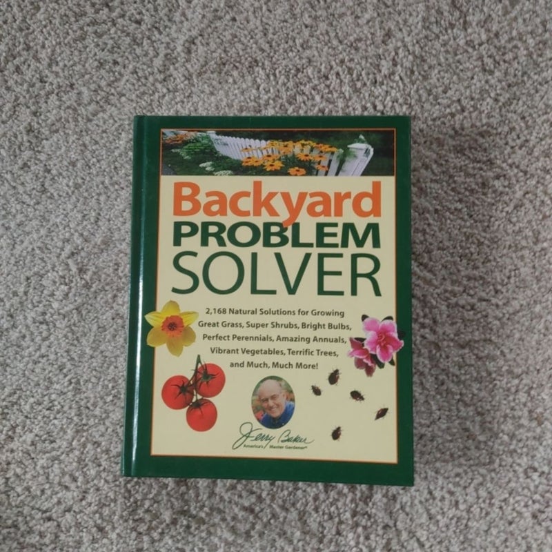 Jerry Baker's Backyard Problem Solver