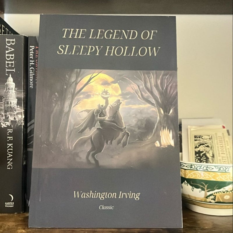 The Legend of Sleepy Hollow: the Original 1820 Edition