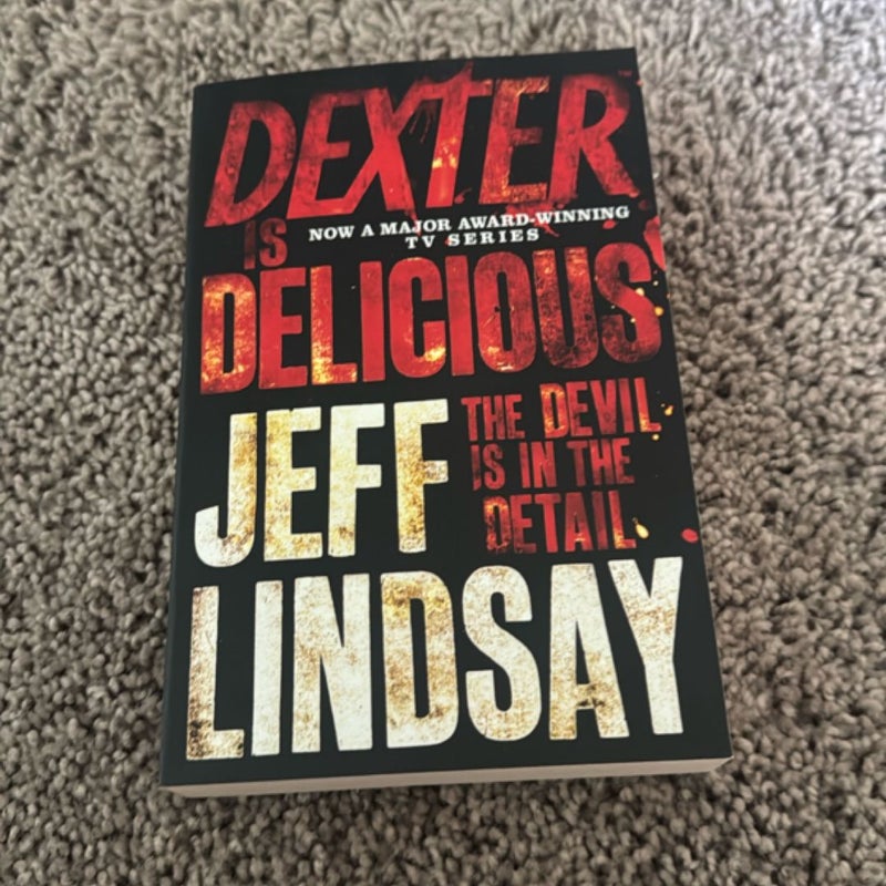 Dexter Is Delicious