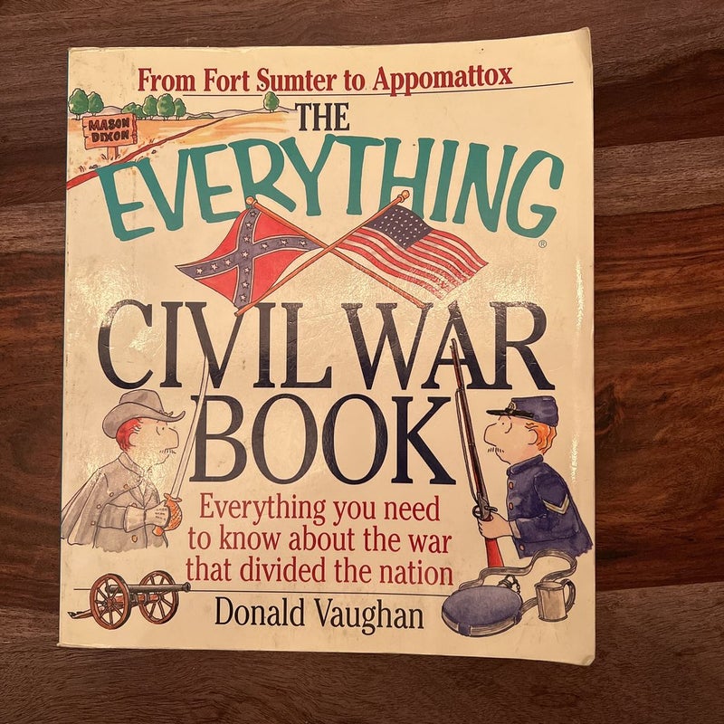 The Everything Civil War Book