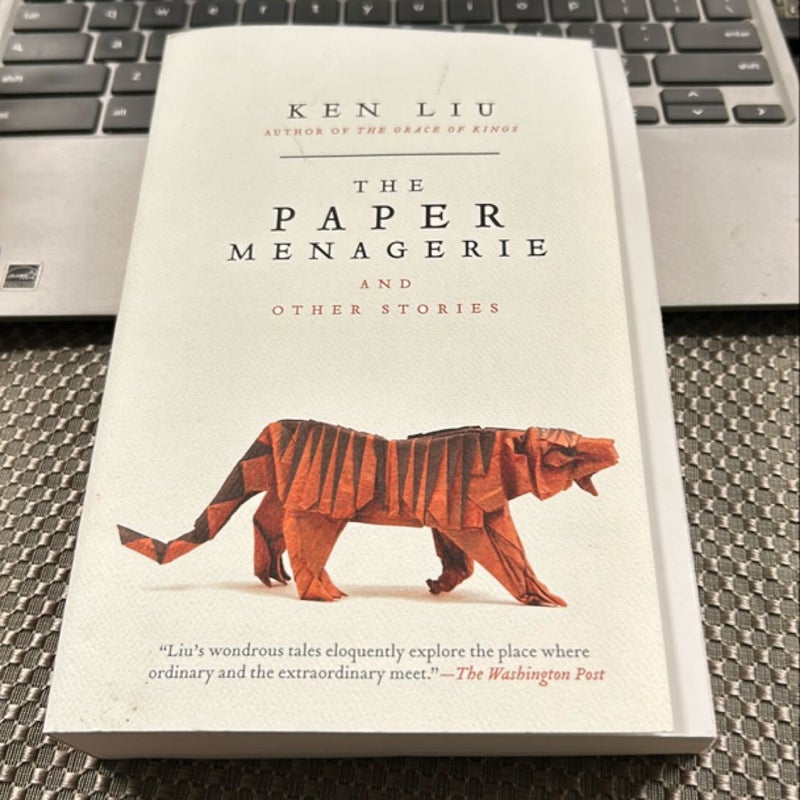 The Paper Menagerie and Other Stories