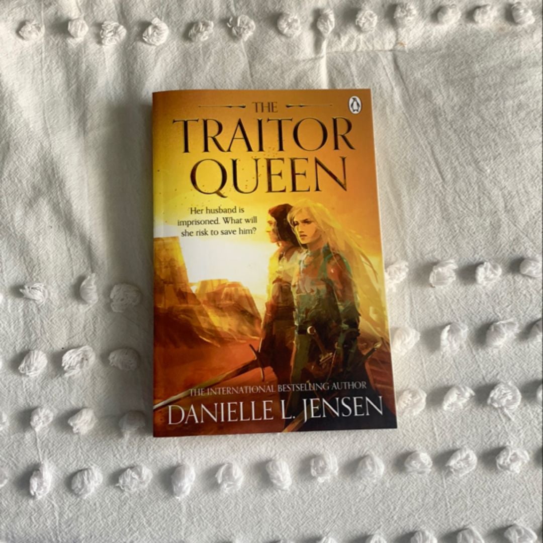 The Traitor Queen by Danielle L. Jensen