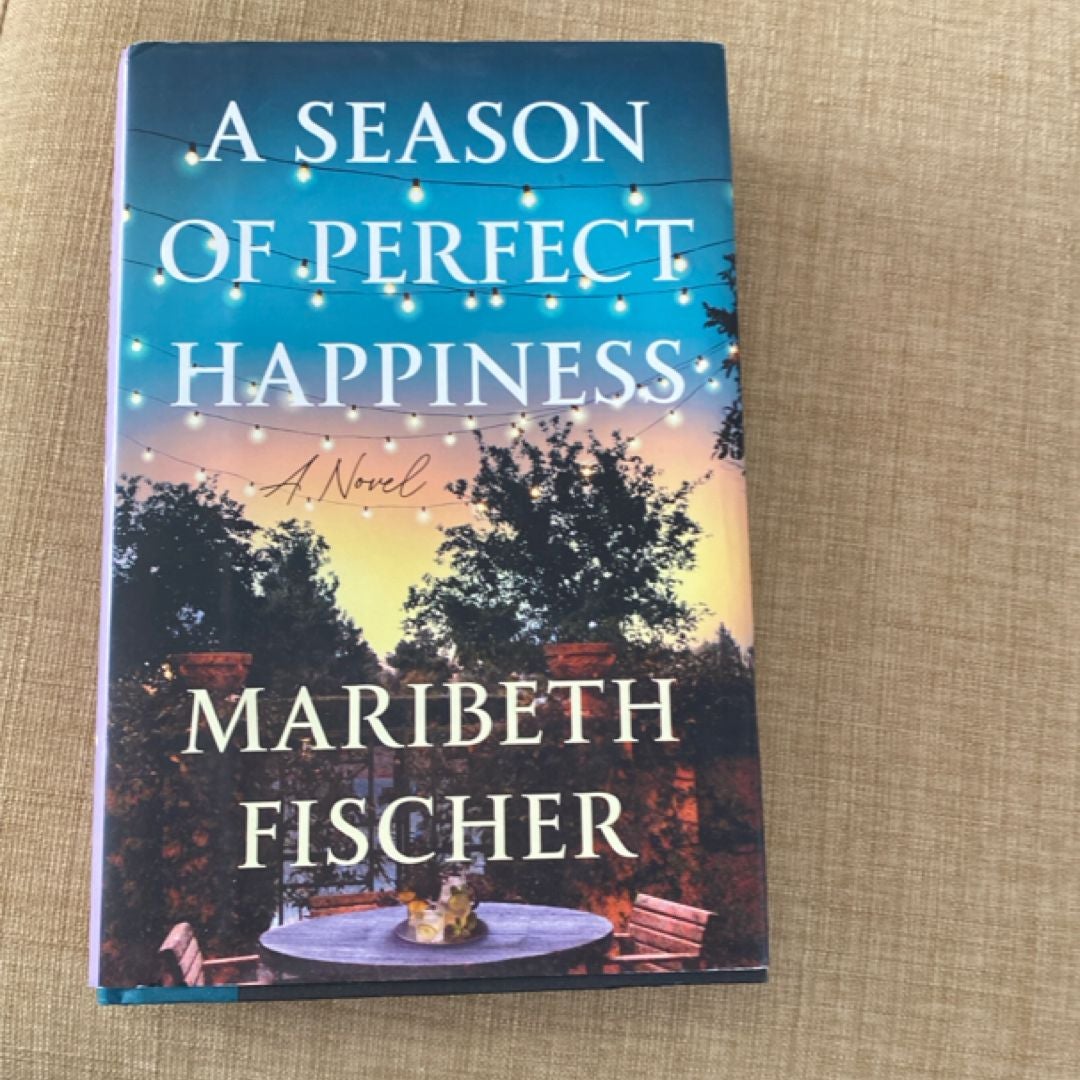 A Season of Perfect Happiness