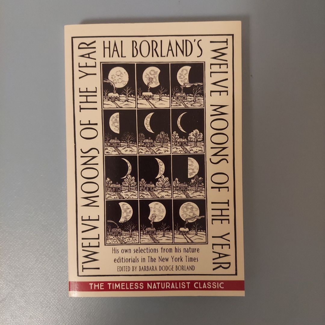 Hal Borland's Twelve Moons of the Year