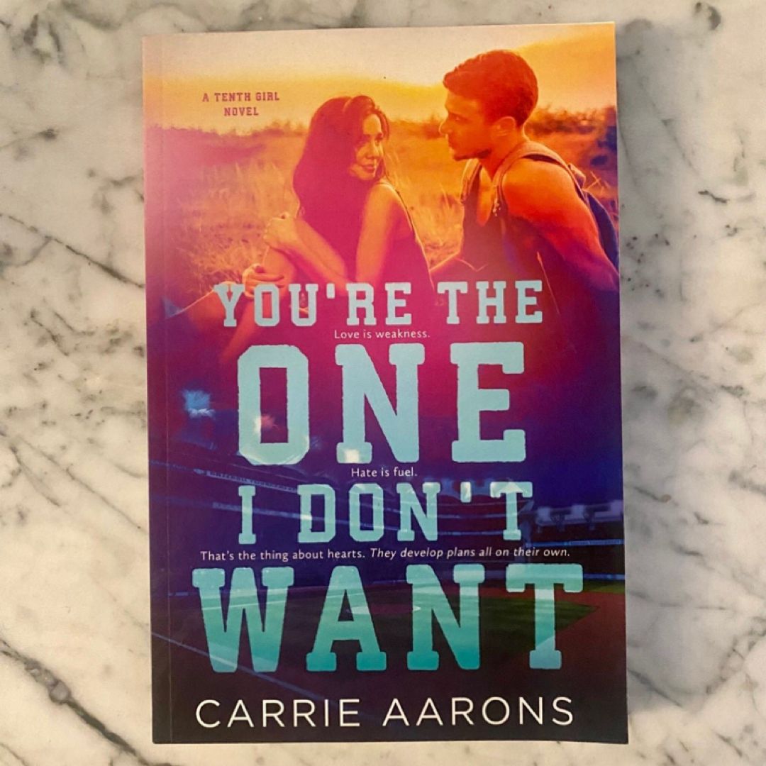 You're the One I Don't Want