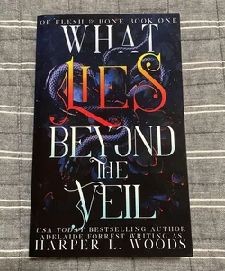 SIGNED What Lies Beyond the Veil