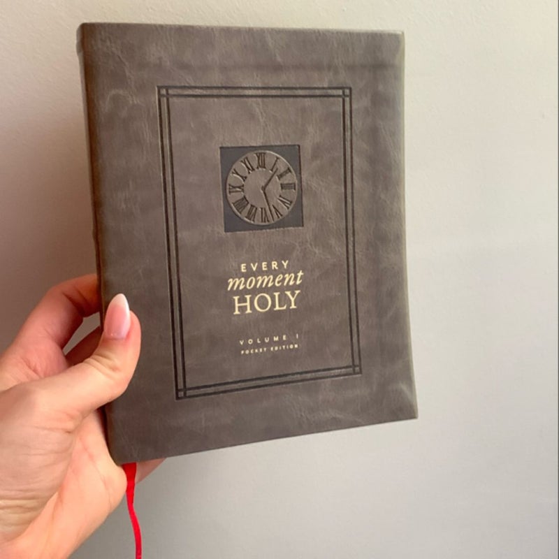 Every Moment Holy (Volume I Pocket Edition)