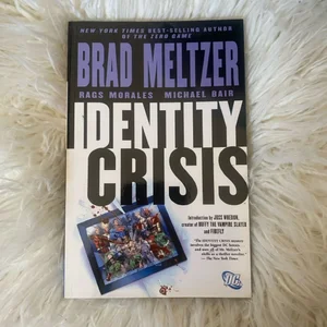 Identity Crisis: 10th Anniversary Edition