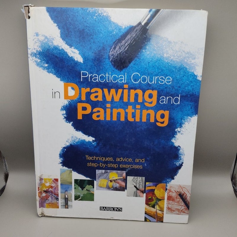 Practical Course in Drawing and Painting