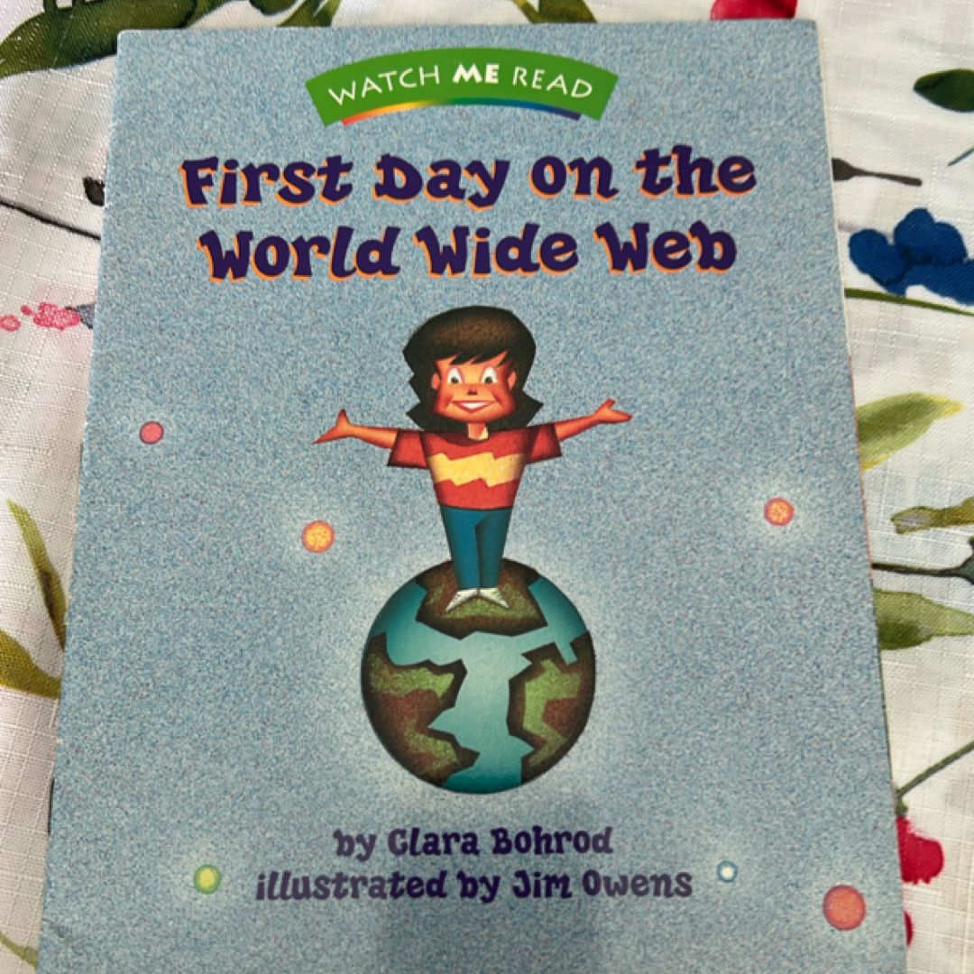 First Day On The World Wide Web