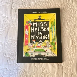 Miss Nelson Is Missing!