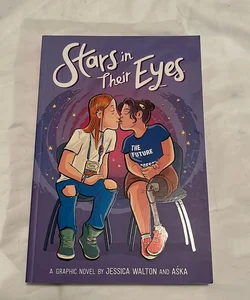 Stars in Their Eyes: a Graphic Novel