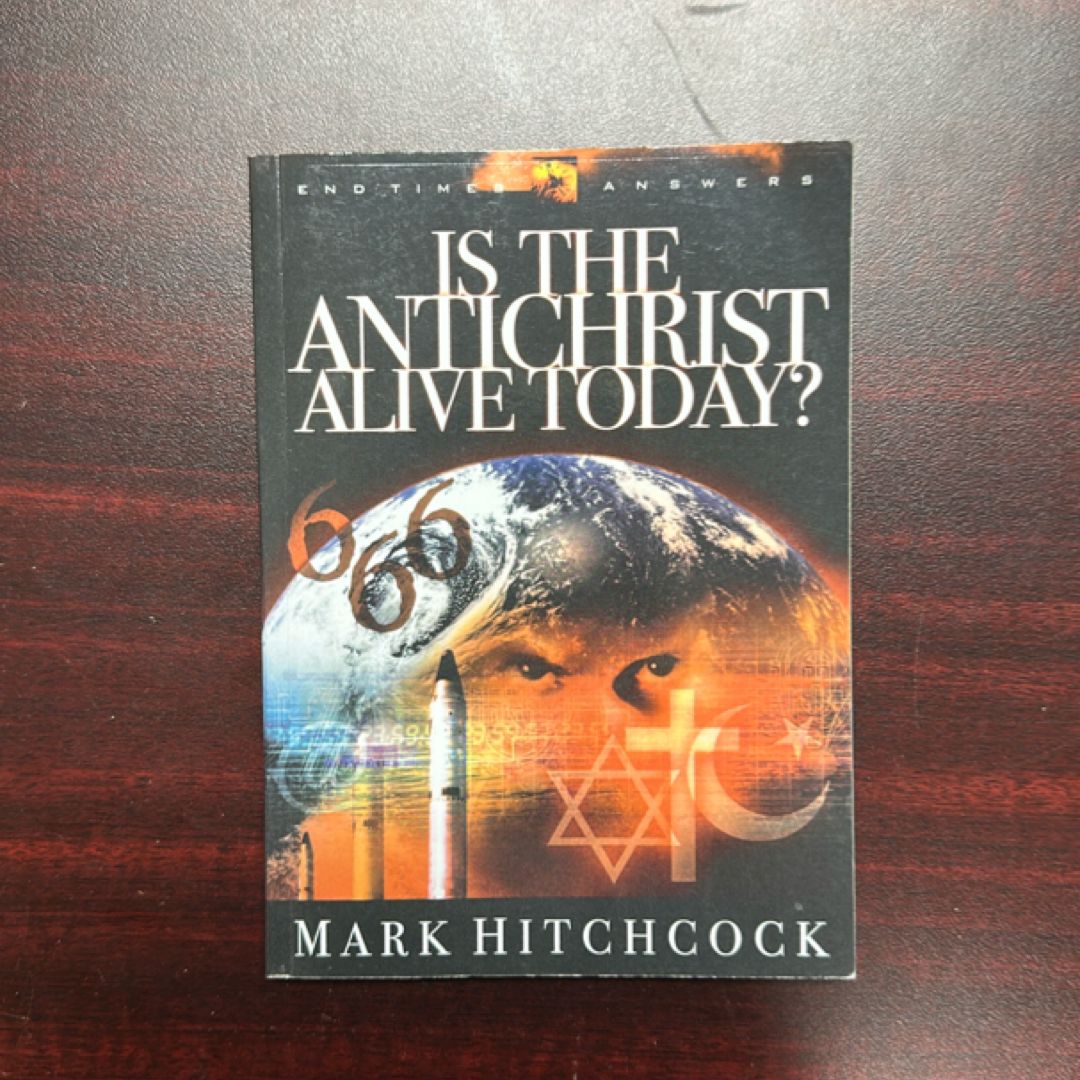 Is the Antichrist Alive Today?
