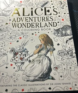 Alice's Adventures in Wonderland: a Coloring Book