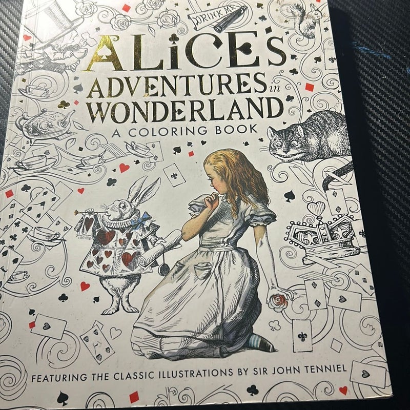 Alice's Adventures in Wonderland: a Coloring Book