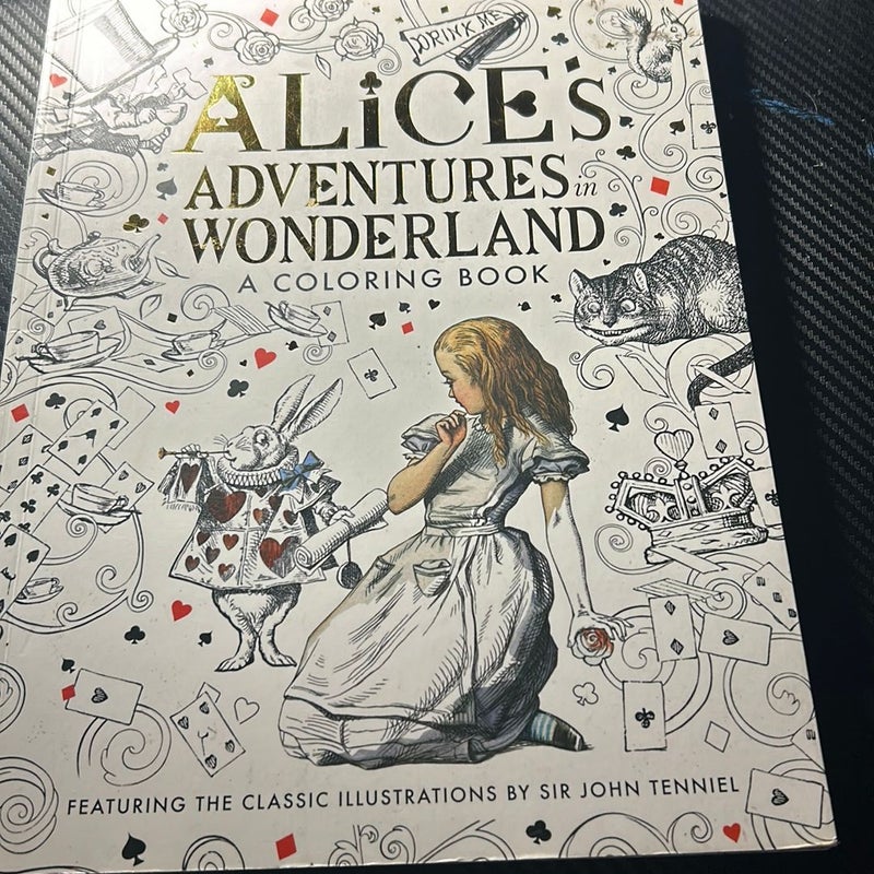 Alice's Adventures in Wonderland: a Coloring Book by Lewis Carroll