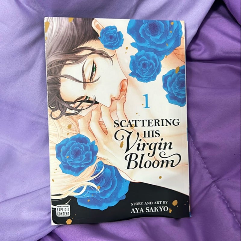 Scattering His Virgin Bloom, Vol. 1