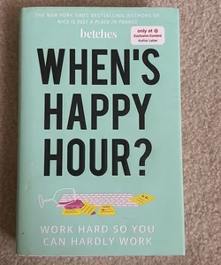 When’s Happy Hour?
