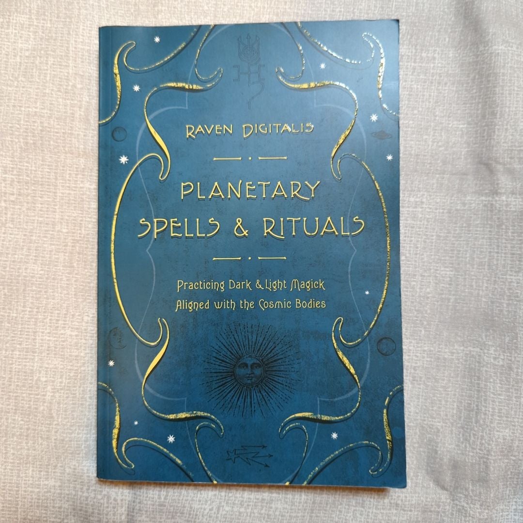 Planetary Spells and Rituals by Raven Digitalis