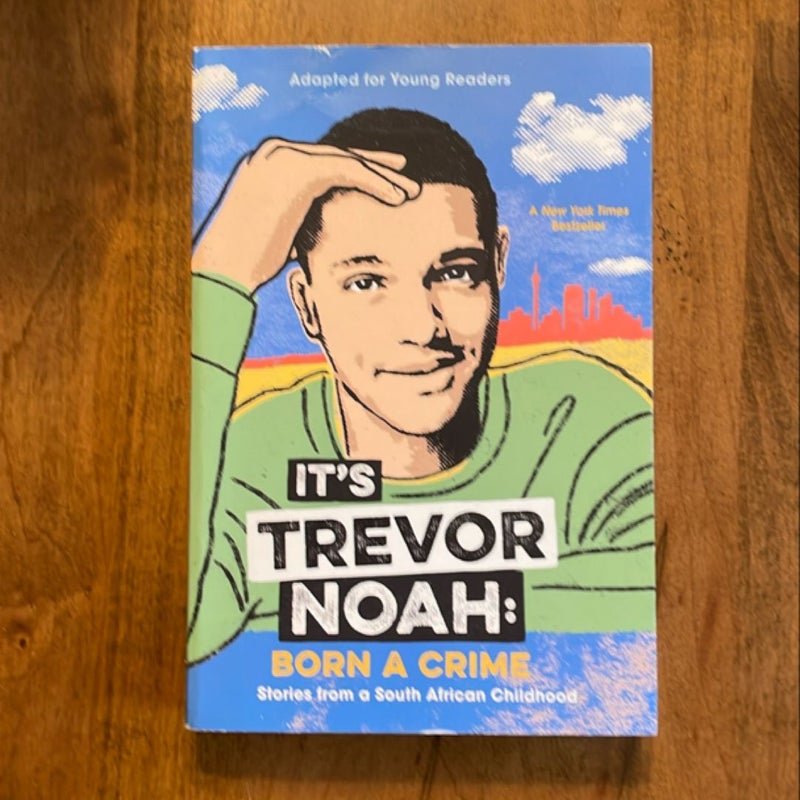 It's Trevor Noah: Born a Crime