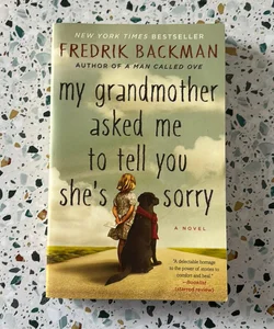 My Grandmother Asked Me to Tell You She's Sorry