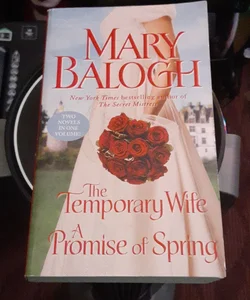 The Temporary Wife/a Promise of Spring