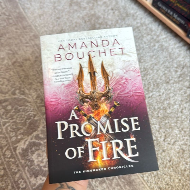 A Promise of Fire