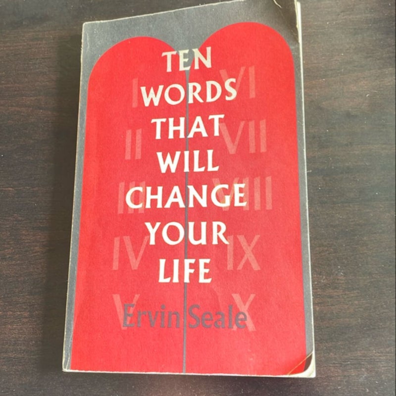 Ten Words That Will Change Your Life