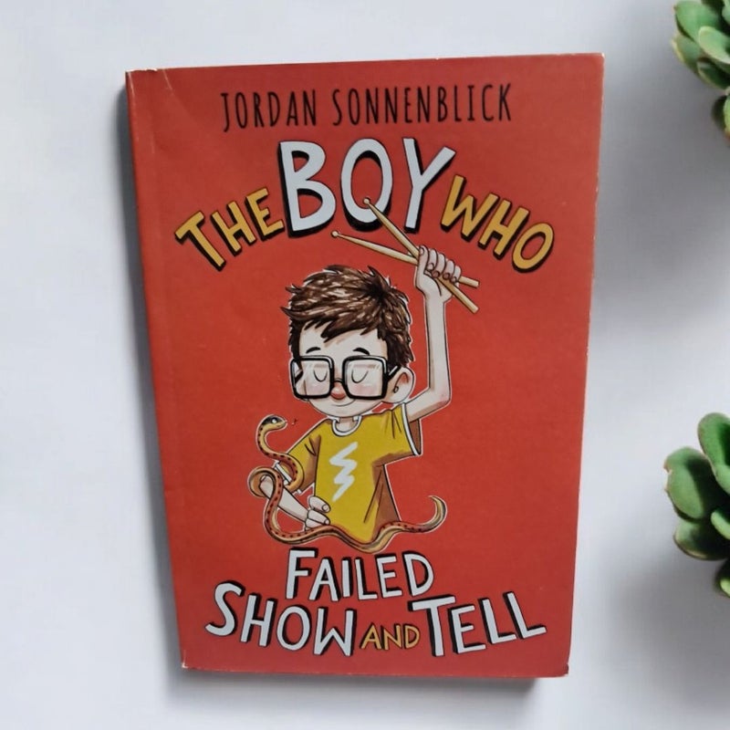 The boy who failed show and tell 